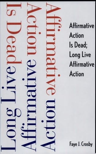 Affirmative Action is Dead Long Live Affirmative Action