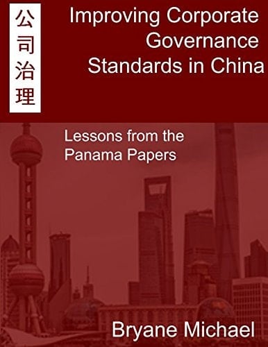 Improving Corporate Governance Standards in China Lessons from the Panama Papers
