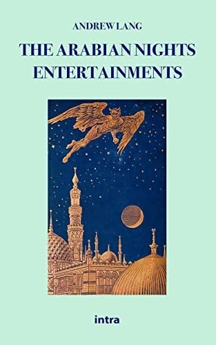 The Arabian Nights Entertainments