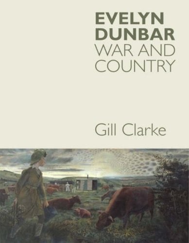 Evelyn Dunbar: War & Country