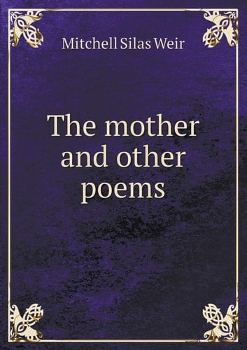 The Mother and Other Poems