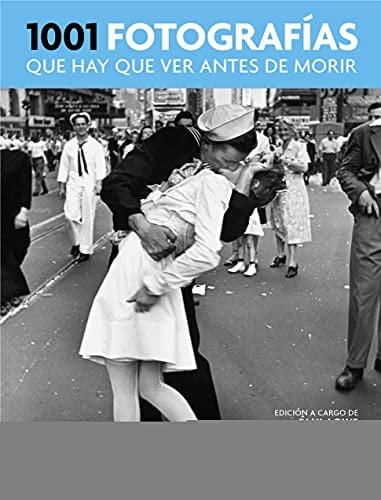 1001 fotografías que hay que ver antes de morir
