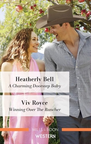 A Charming Doorstep Baby/Winning Over the Rancher