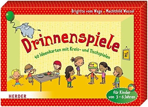 Drinnenspiele 40 Ideenkarten mit Kreis- und Tischspielen für Kinder von 3 - 6 Jahren