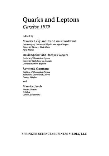 Quarks and Leptons Cargèse 1979