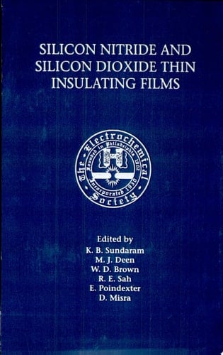 Silicon Nitride and Silicon Dioxide Thin Insulating Films Proceedings of the Fifth International Symposium