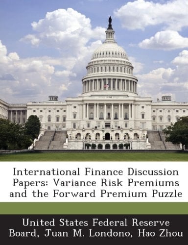 International Finance Discussion Papers: Variance Risk Premiums and the Forward Premium Puzzle