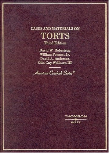 Cases and Materials on Torts (American Casebook Series)