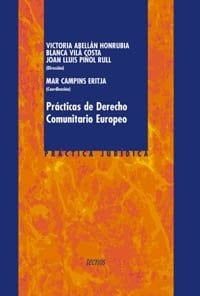 Prácticas de Derecho comunitario europeo