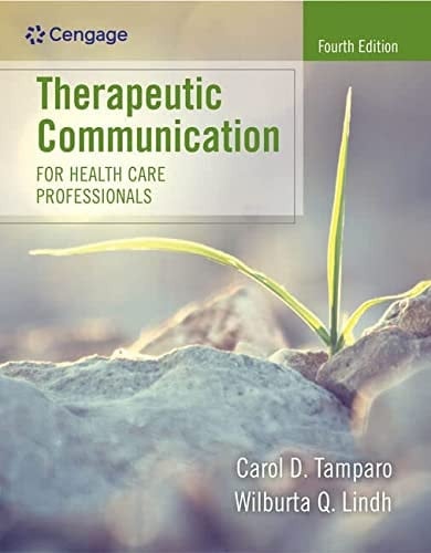 Therapeutic Communication for Health Care Professionals