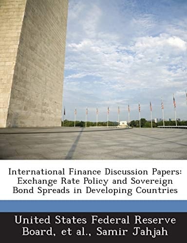 International Finance Discussion Papers: Exchange Rate Policy and Sovereign Bond Spreads in Developing Countries