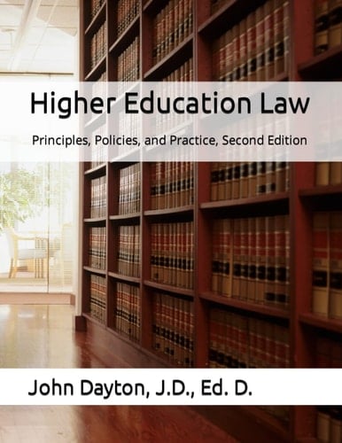 Higher Education Law Principles, Policies, and Practices