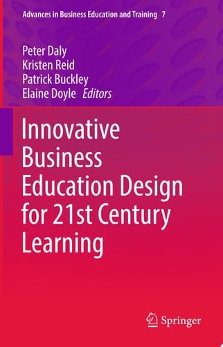 Innovative Business Education Design for 21st Century Learning