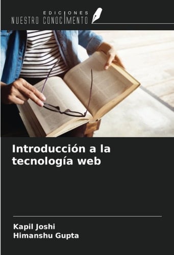 Introducción a la tecnología web (Spanish Edition)