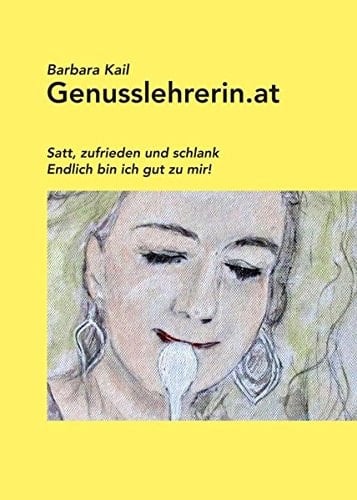 Genusslehrerin.at satt, zufrieden und schlank - endlich bin ich gut zu mir !
