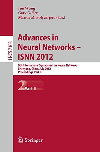Advances in Neural Networks – ISNN 2012 9th International Symposium on Neural Networks, ISNN 2012, Shenyang, China, July 11-14, 2012. Proceedings, Part II