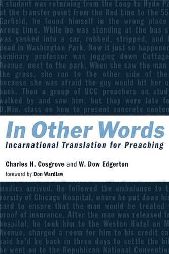 In Other Words Incarnational Translation for Preaching