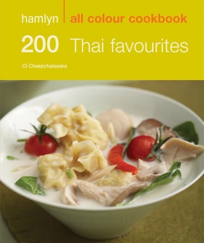 Hamlyn All Colour Cookery: 200 Thai Favourites