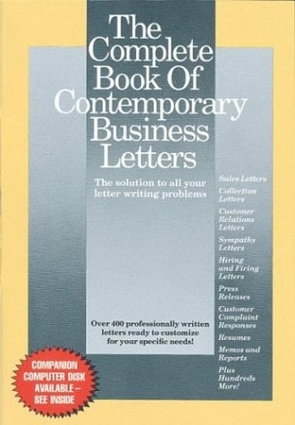 The Complete Book of Contemporary Business Letters The Solution to Your Letter Writing Problems