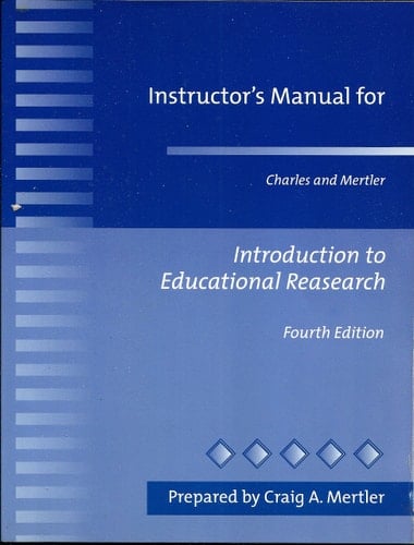 Introduction to Educational Research: Instructor's Manual