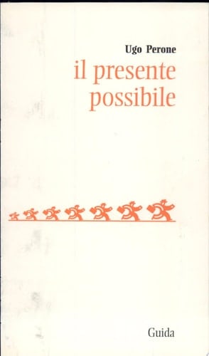 Il presente possibile
