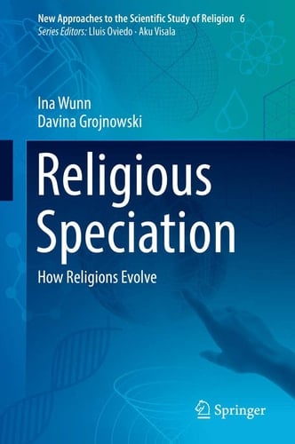 Religious Speciation How Religions Evolve