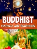 Buddhist Festivals and Traditions