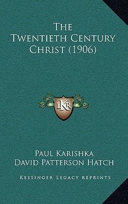 The Twentieth Century Christ (1906)