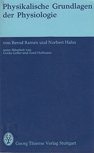 Physikalische Grundlagen der Physiologie