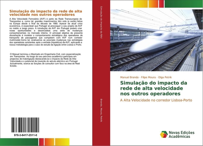 Simulação do impacto da rede de alta velocidade nos outros operadores A Alta Velocidade no corredor Lisboa-Porto
