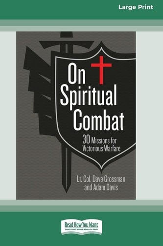 On Spiritual Combat 30 Missions for Victorious Warfare [Standard Large Print]