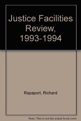 Justice Facilities Review, 1993-94