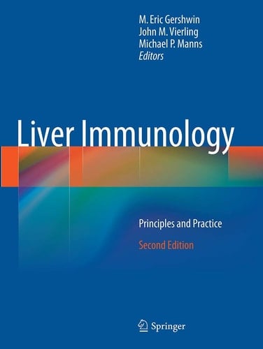Liver Immunology Principles and Practice