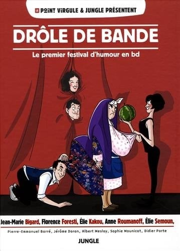 Drôle de bande Le premier festival d'humour en BD