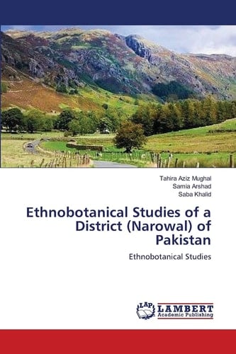 Ethnobotanical Studies of a District of Pakistan