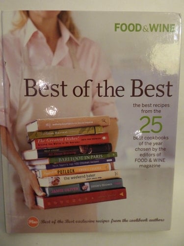 Best of the Best The Best Recipes from the 25 Best Cookbooks of the Year