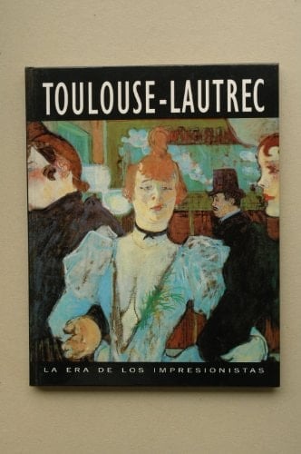 Toulouse-Lautrec, 1864-1901