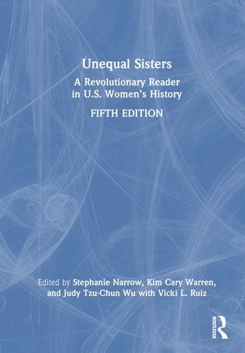 Unequal Sisters A Revolutionary Reader in U.S. Women's History
