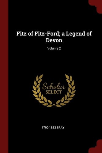 Fitz of Fitz-Ford; a Legend of Devon; Volume 2