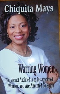 Warring Women Woman, You Are Not Anointed to Be Disappointed, You Are Anointed to Reign!