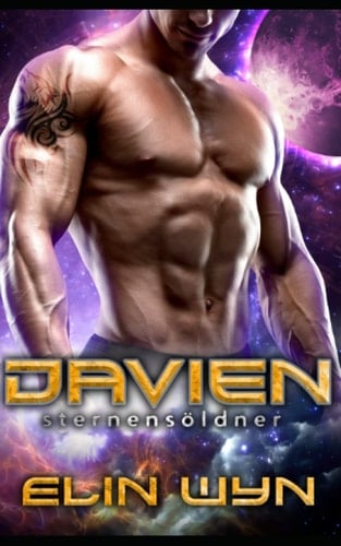 Davien - Sternensöldner: Alien Sci-Fi Romanze (Starbreed Alien-Krieger) (German Edition)