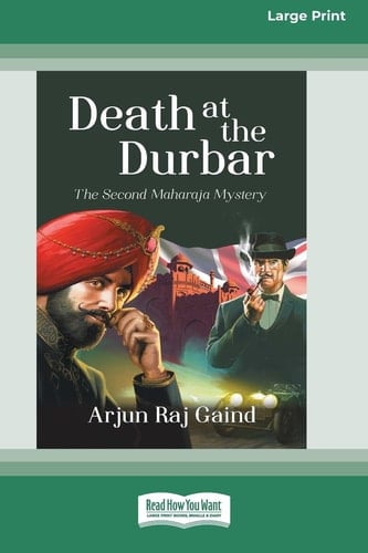 Death at the Durbar The Second Maharaja Mystery [Large Print 16 Pt Edition]
