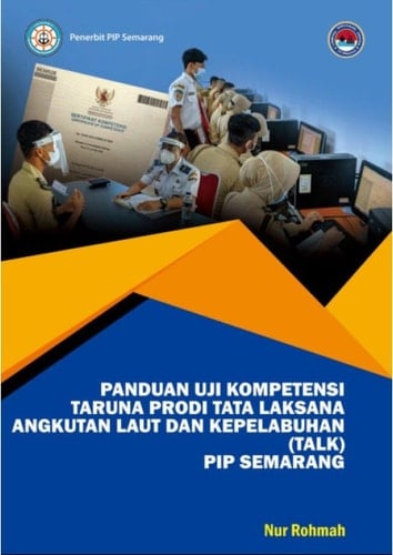 Panduan Uji Kompetensi Taruna Prodi Tata Laksana Angkutan Laut dan Kepelabuhan (TALK)