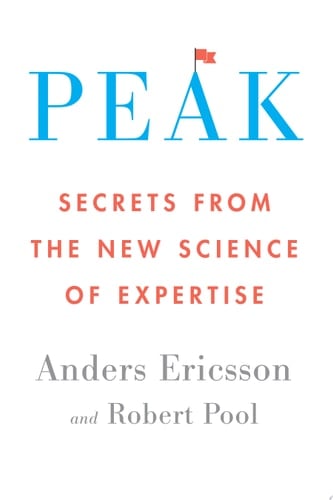 Peak Secrets from the New Science of Expertise
