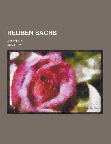 Reuben Sachs; a Sketch
