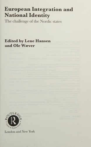 European Integration and National Identity The Challenge of the Nordic States