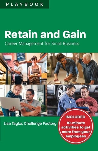 Retain and Gain Career Management for Small Business Playbook