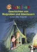Leselöwen-Geschichten von Mutproben und Abenteuern