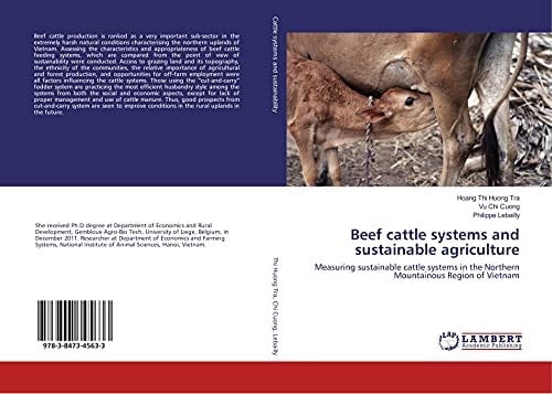 Beef Cattle Systems and Sustainable Agriculture Measuring Sustainable Cattle Systems in the Northern Mountainous Region of Vietnam