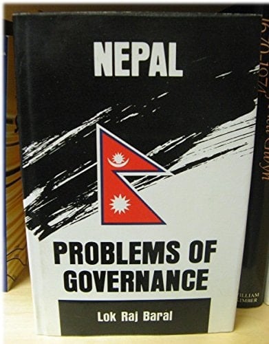 Nepal, problems of governance (Governing South Asia, vol.3)